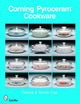 Book cover of: Corning Pyroceram*R Cookware. By: Debbie Coe