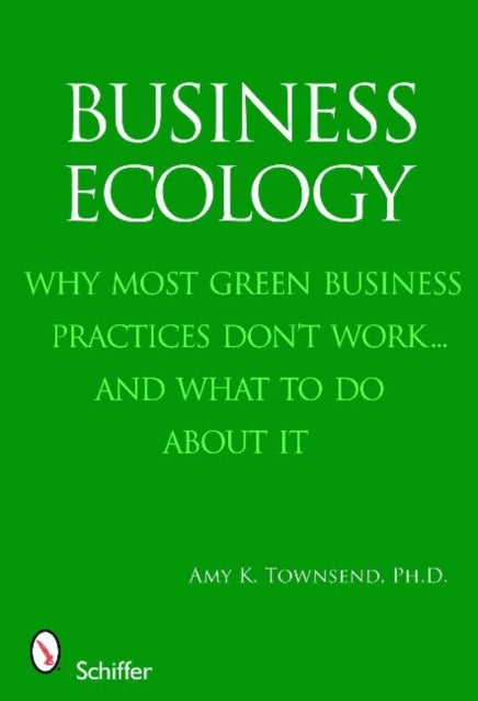 Book cover of: Business Ecology. By: A. K. Townsend