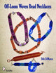 Book cover of: Off-Loom Woven Bead Necklaces. By: Deb DiMarco