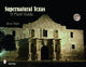 Book cover of: Supernatural Texas. By: Brian Righi