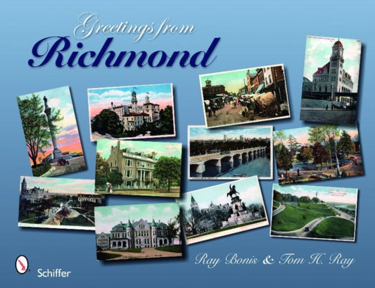 Book cover of: Greetings from Richmond. By: Ray Bonis