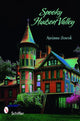 Book cover of: Spooky Hudson Valley