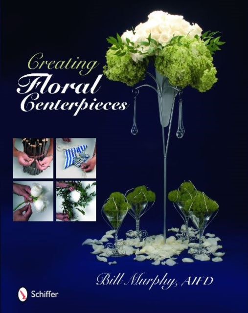 Book cover of: Creating Floral Centerpieces