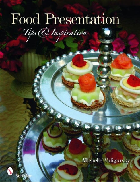 Book cover of: Food Presentation. By: Michelle Valigursky