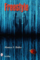 Book cover of: Freestyle. By: Monica S. Baker