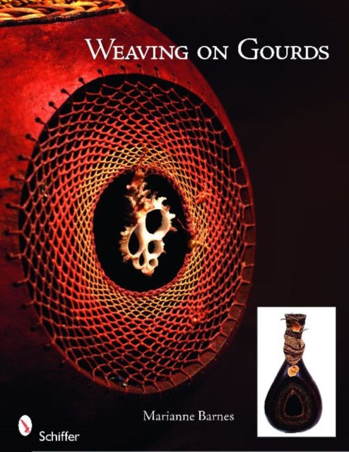 Book cover of: Weaving on Gourds. By: Marianne Barnes
