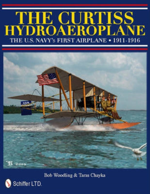 Book cover of: Curtiss Hydroaeroplane. By: Bob Woodling