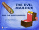 Book cover of: Evil Mailbox and the Super Burrito. By: Garry Wagner-Robertson