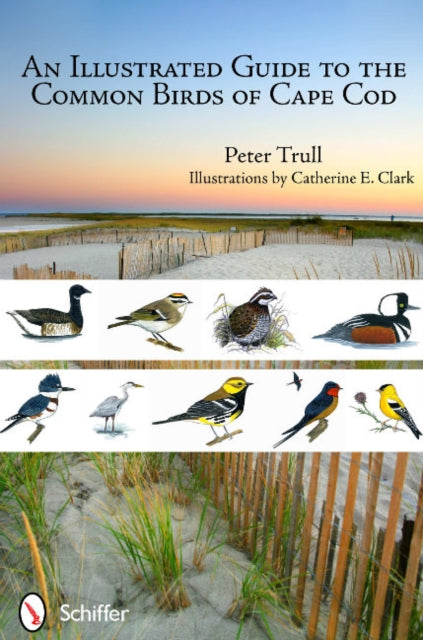 Book cover of: Illustrated Guide to the Common Birds of Cape Cod