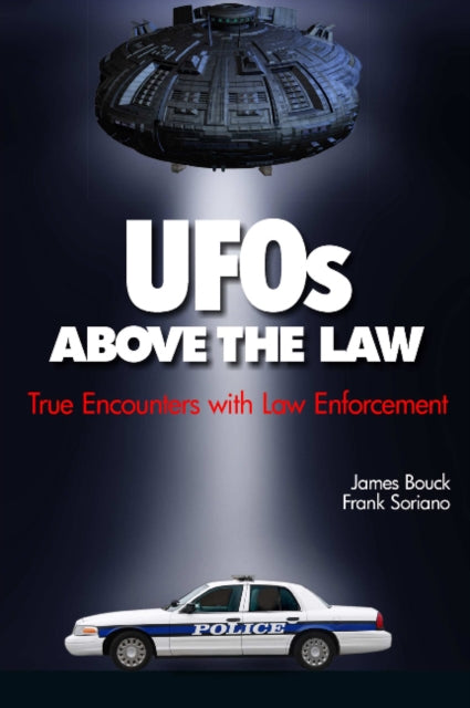 Book cover of: UFOs Above the Law. By: Frank Soriano