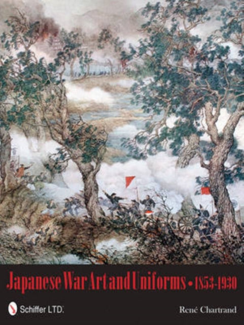 Book cover of: Japanese War Art and Uniforms 1853-1930. By: Rene Chartrand