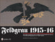 Book cover of: Feldgrau 1915-16. By: Charles Woolley