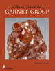 Book cover of: Collector's Guide to the Garnet Group. By: Robert J. Lauf