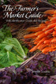 Book cover of: Farmer's Market Guide. By: Jennifer Loustau