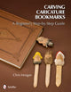 Book cover of: Carving Caricature Bookmarks