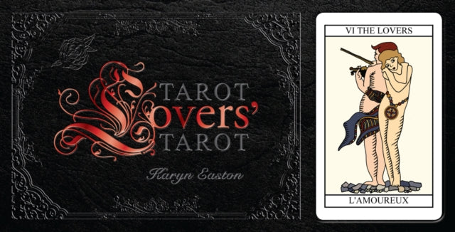 Book cover of: Tarot Lovers’ Tarot. By: Karyn Easton