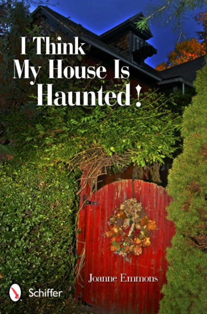 Book cover of: I Think My House is Haunted!