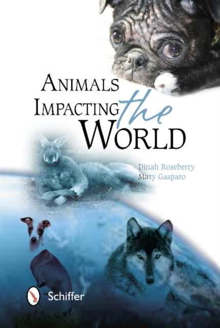 Book cover of: Animals Impacting the World