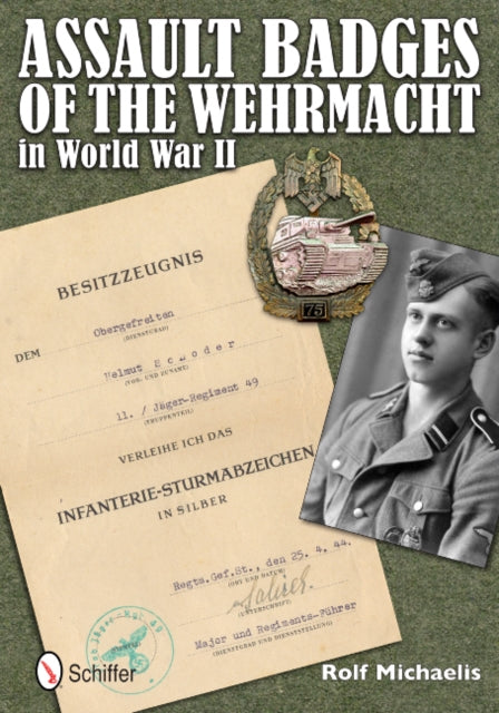 Book cover of: Assault Badges of the Wehrmacht in World War II. By: Rolf Michaelis