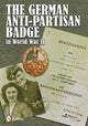 Book cover of: German Anti-Partisan Badge in World War II