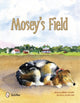 Book cover of: Mosey's Field. By: Barbara M. Lockhart