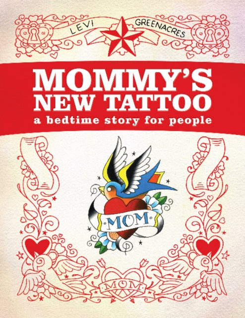 Book cover of: Mommy's New Tattoo. By: Levi Greenacres