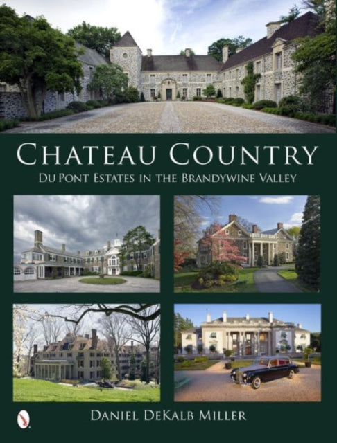 Book cover of: Chateau Country. By: Daniel DeKalb Miller