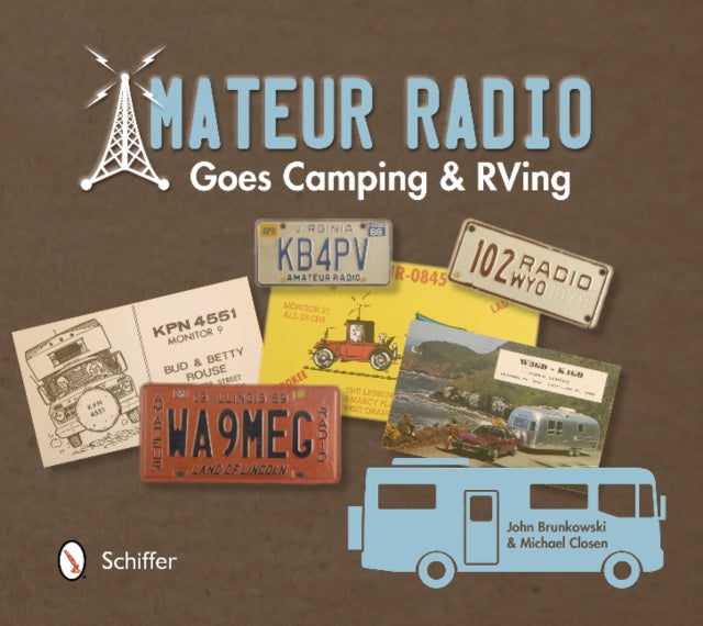 Book cover of: Amateur Radio Goes Camping & RVing