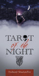 Book cover of: Tarot of the Night. By: Richard Shadowfox