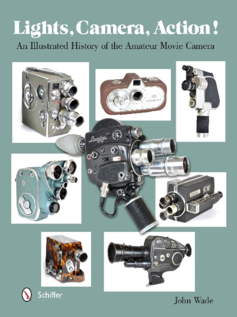 Book cover of: Lights, Camera, Action!. By: John Wade undifferentiated