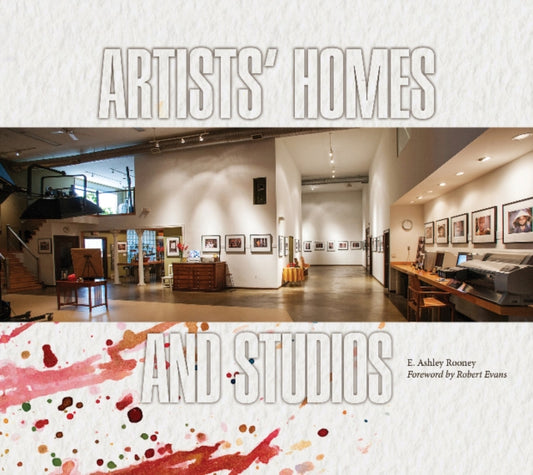 Book cover of: Artists' Homes and Studios. By: E. Ashley Rooney