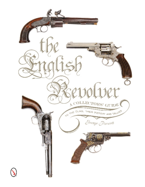 Book cover of: English Revolver. By: George Prescott