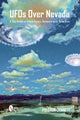 Book cover of: UFOs Over Nevada. By: Preston E. Dennett
