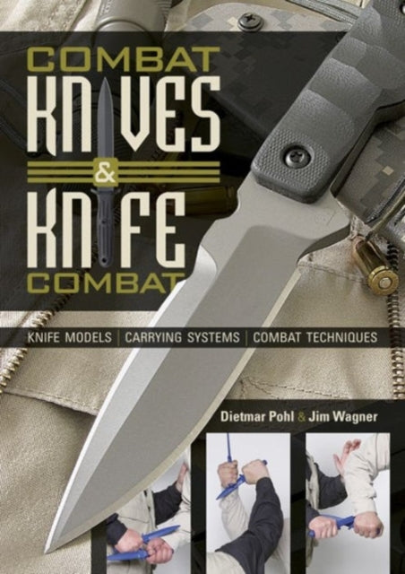 Book cover of: Combat Knives and Knife Combat. By: Dietmar Pohl