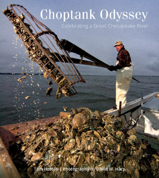 Book cover of: Choptank Odyssey. By: Tom Horton
