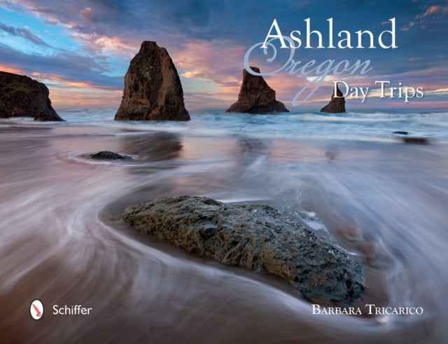Book cover of: Ashland, Oregon, Day Trips. By: Barbara Tricarico