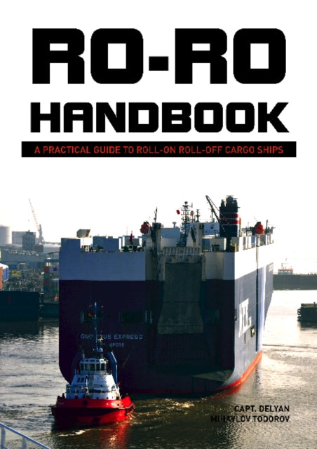 Book cover of: Ro-Ro Handbook. By: Delyan Mihaylov Todorov