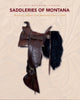 Book cover of: Saddleries of Montana. By: E. Helene Sage