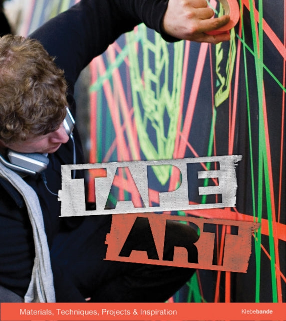 Book cover of: Tape Art. By: Bruno Kolberg