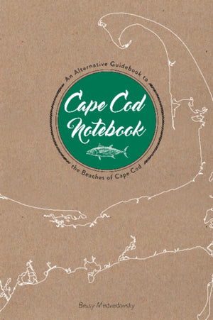Cape Cod Notebook