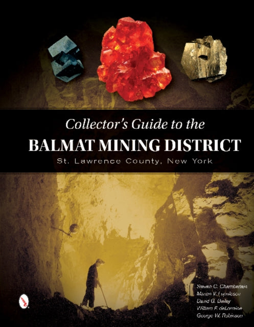 Book cover of: Collector's Guide to the Balmat Mining District. By: Steve Chamberlain