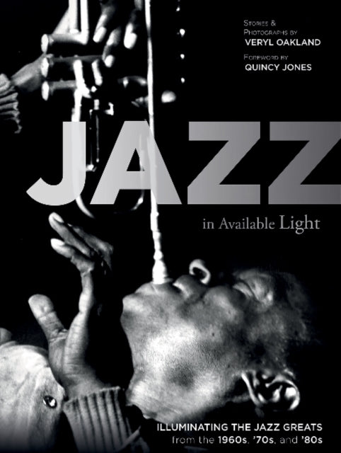 Book cover of: Jazz in Available Light. By: Veryl Oakland