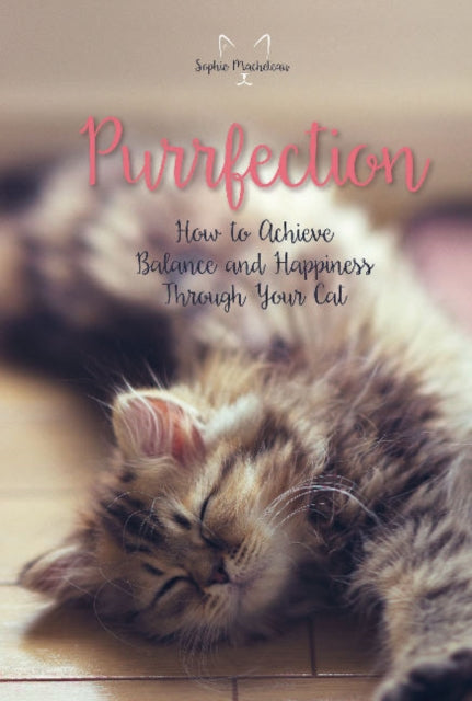 Book cover of: Purrfection. By: Sophie Macheteau