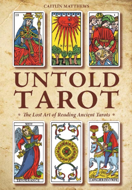 Book cover of: Untold Tarot. By: Caitlín Matthews