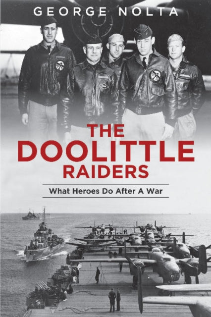 Book cover of: Doolittle Raiders. By: George A. Nolta