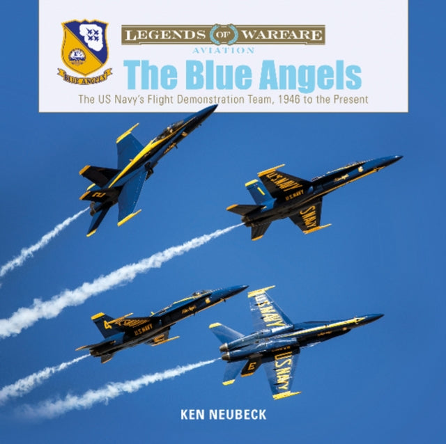 Book cover of: Blue Angels. By: Ken Neubeck