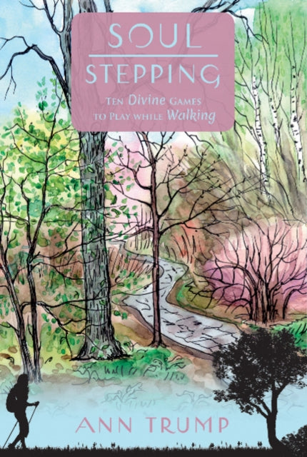 Book cover of: Soul Stepping. By: Ann Trump