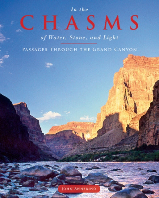 Book cover of: In the Chasms of Water, Stone, and Light. By: John Annerino