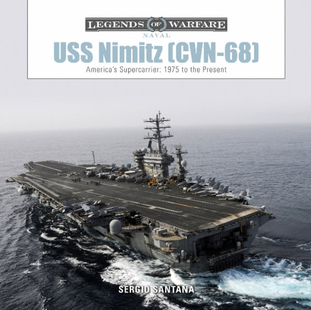 Book cover of: USS Nimitz (CVN-68). By: Sérgio Santana