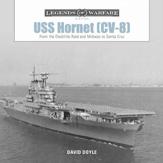 Book cover of: USS Hornet (CV-8). By: David Doyle